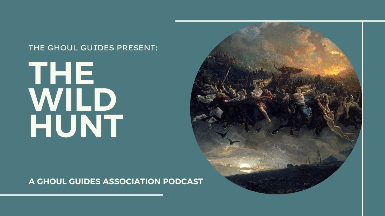 The Wild Hunt | Ghoul Guides Association
