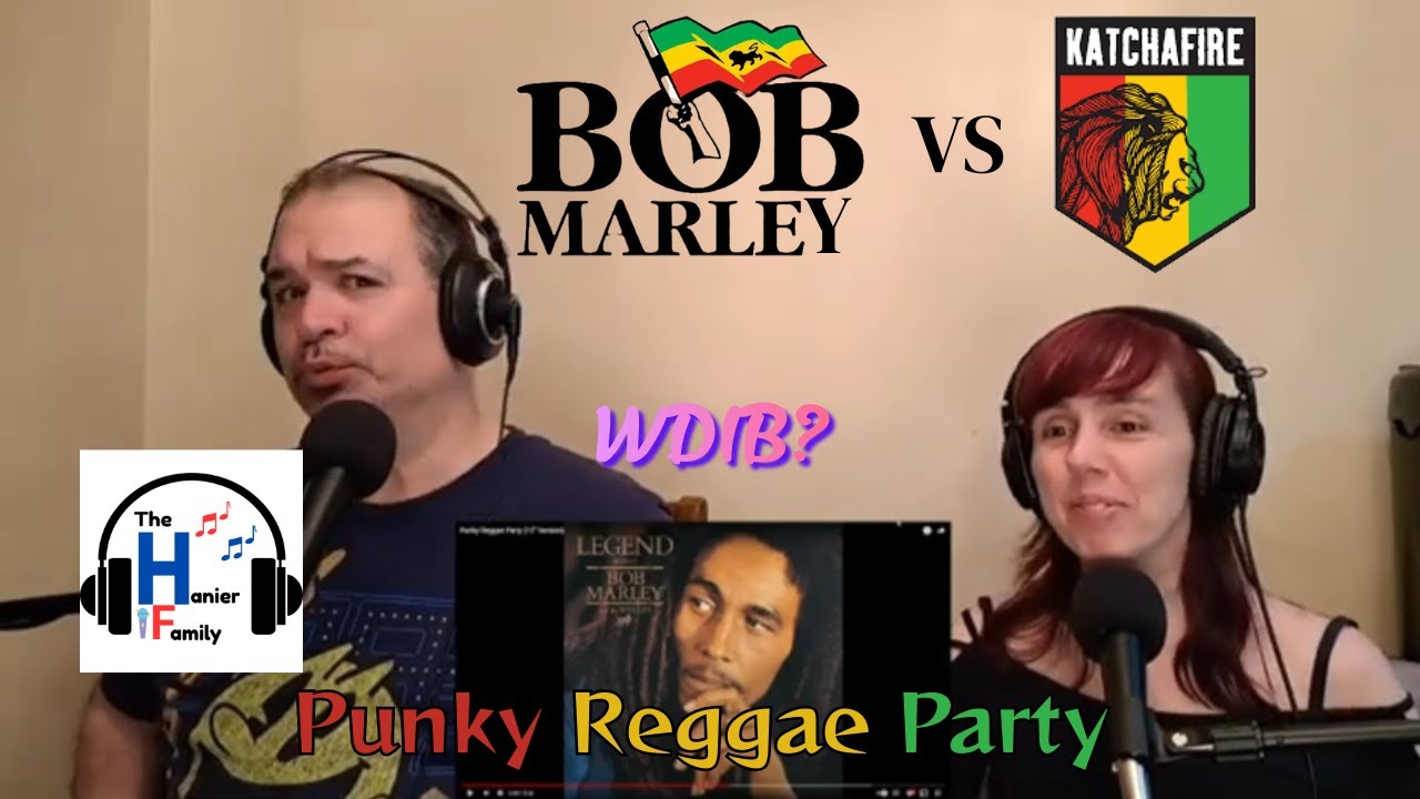 Bob Marley vs Katchafire - Punky Reggae Party Comparison