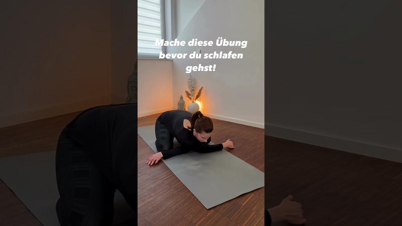 Mache diese &Uuml;bung bevor du schlafen gehst 💤