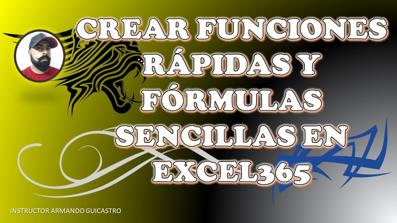 TUTORIAL CREAR FUNCIONES RÁPIDAS Y FÓRMULAS SENCILLAS EN EXCEL365