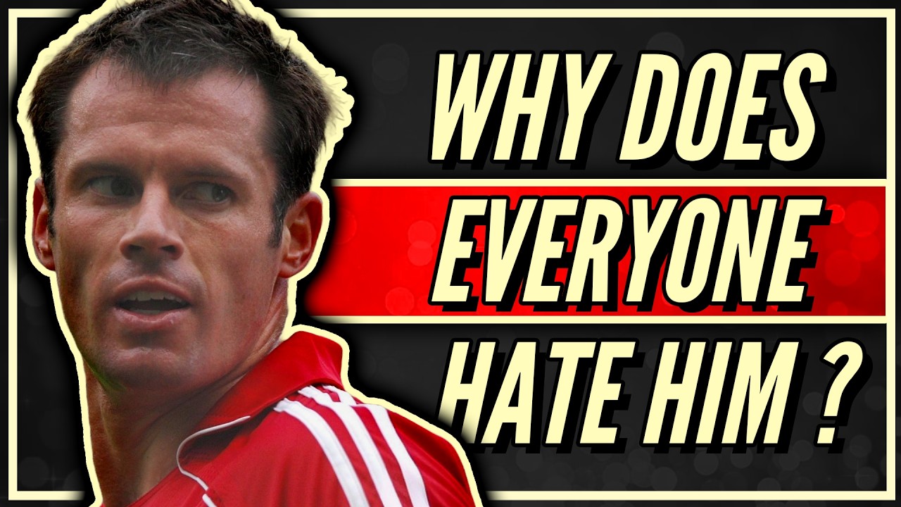 The Curious Case Of Jamie Carragher | Liverpool's Most Misunderstood Legend
