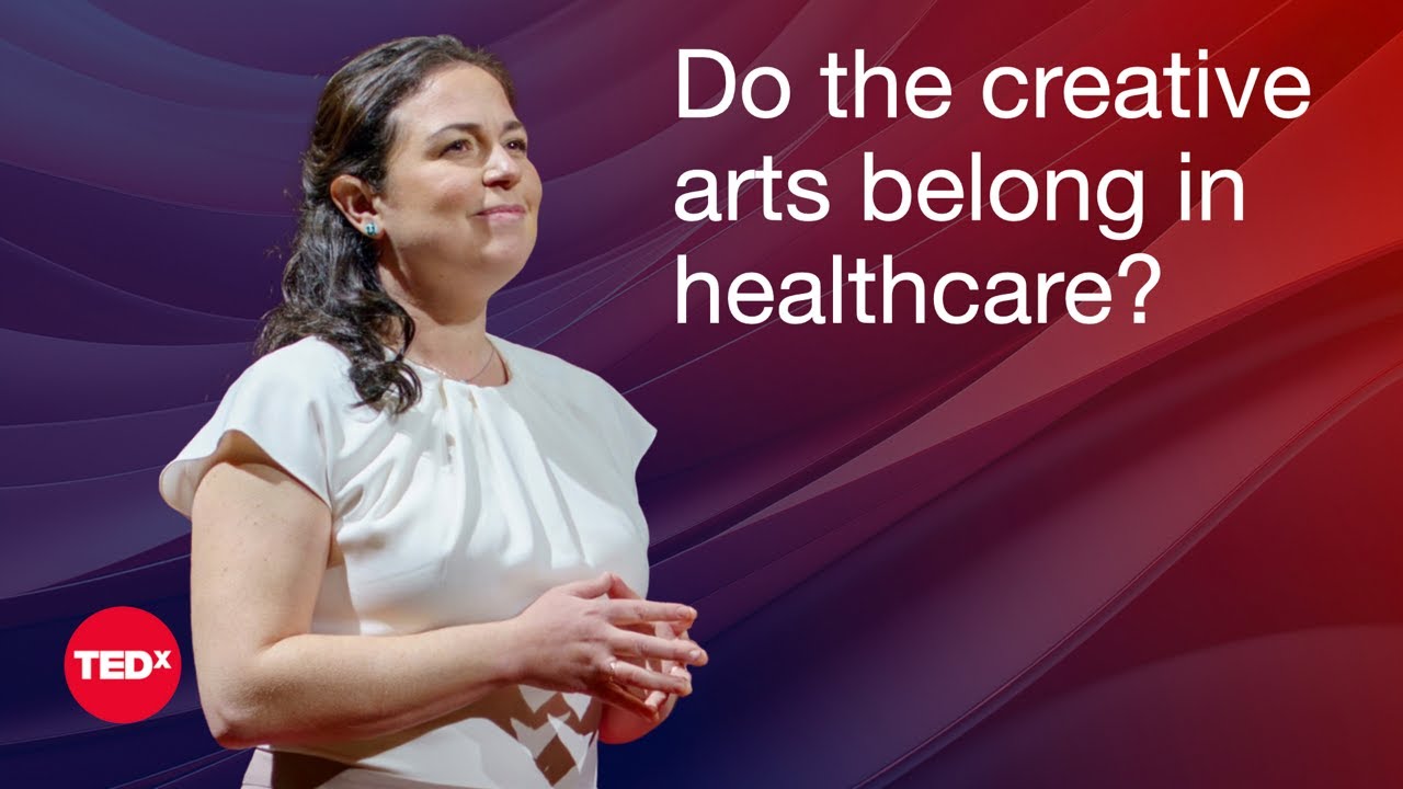 The Creative Arts in Medicine, The Missing Prescription? | Dr. Kelly Barnett | TEDxWest Vancouver