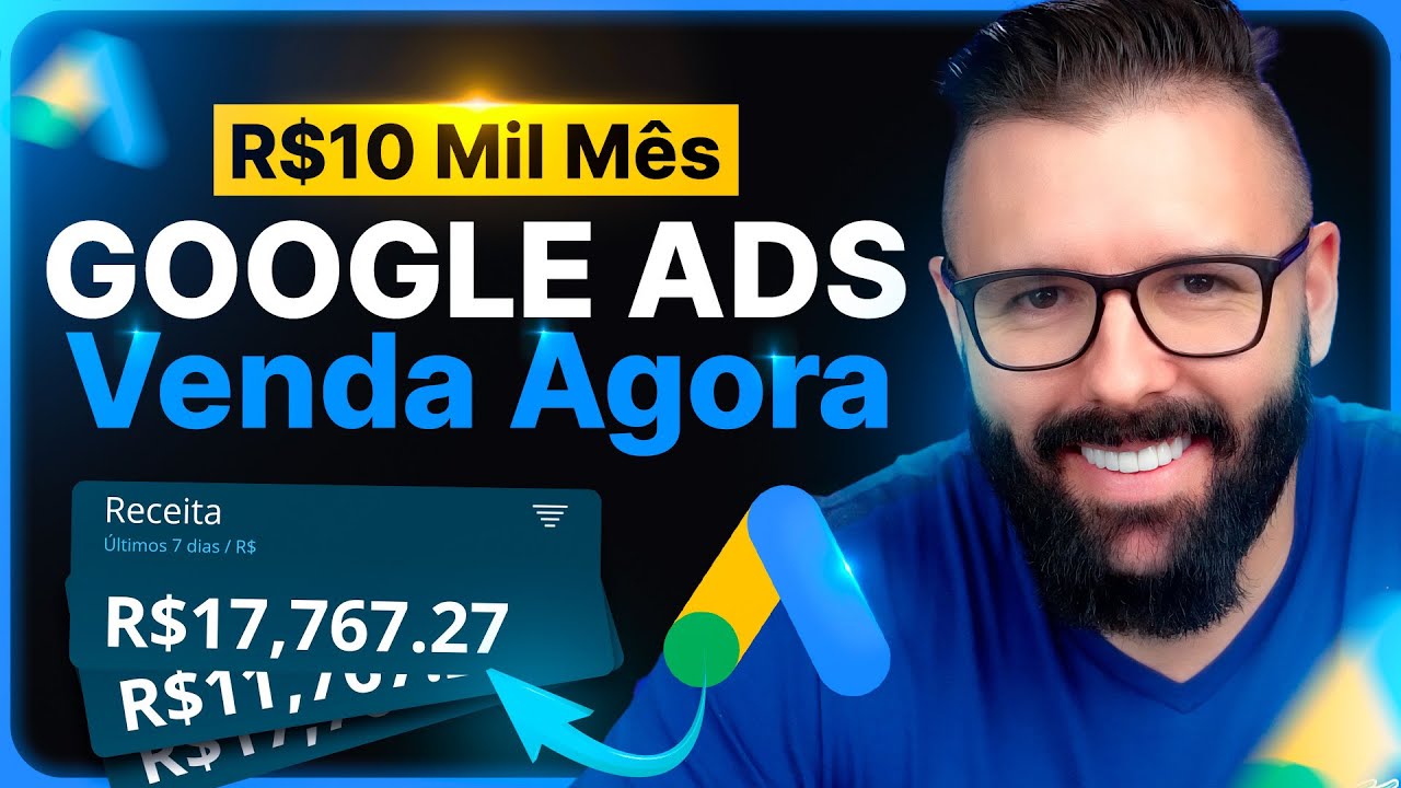 Estratégia Completa de Google Ads que Levei do Zero aos Primeiros R$10k/mês