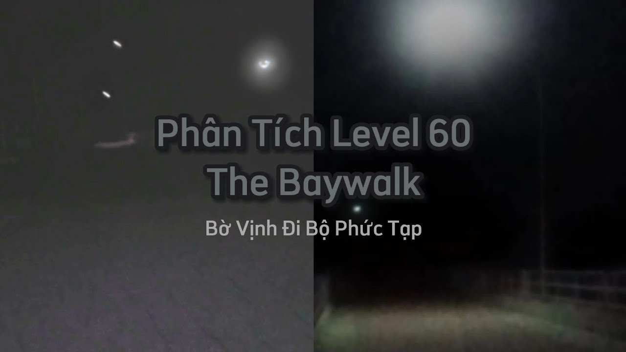 The Backrooms | Level 60 : The Baywalk (Phân Tích Level) | KITB