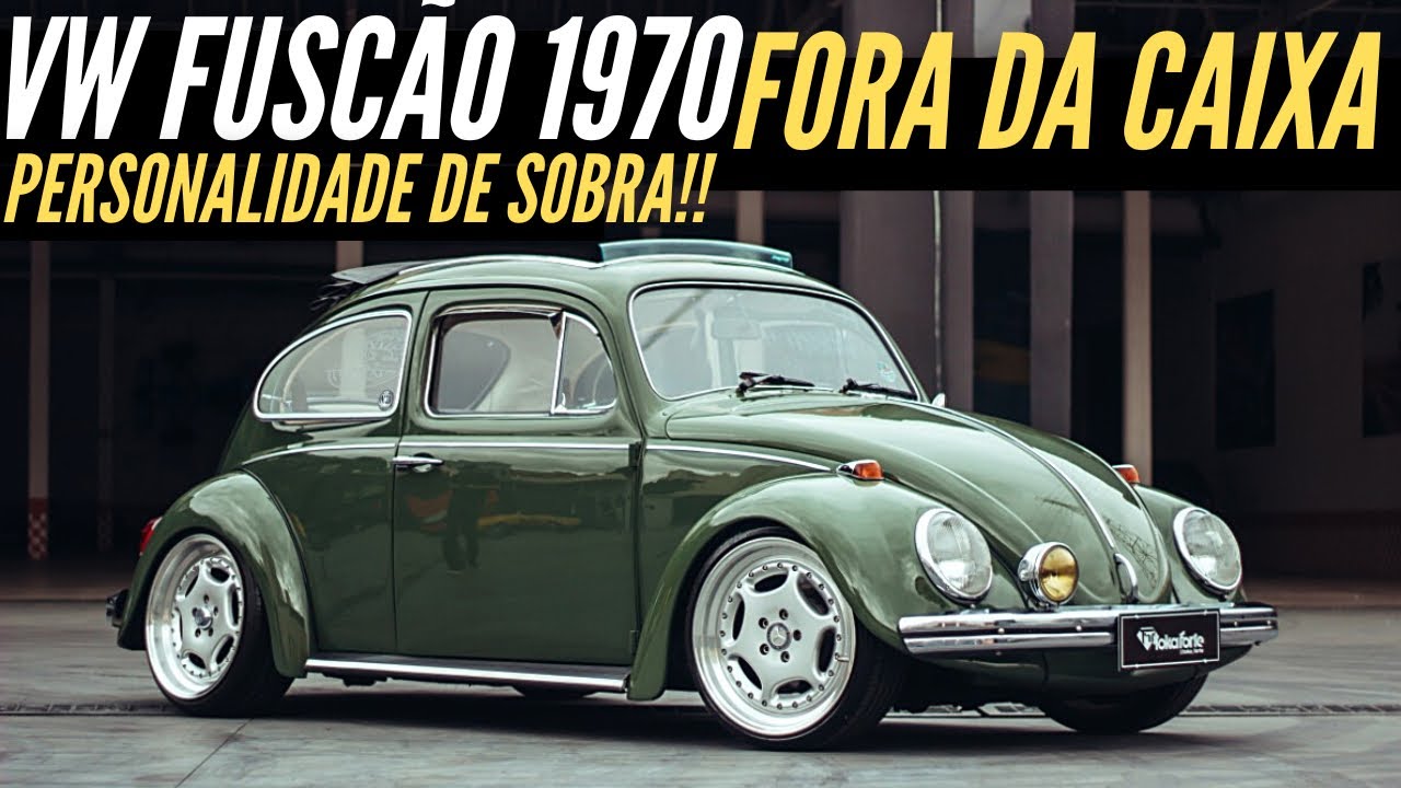 VW FUSCA 1970 VERDE - PROJETO FORA DA CAIXA COM MUITA PERSONALIDADE