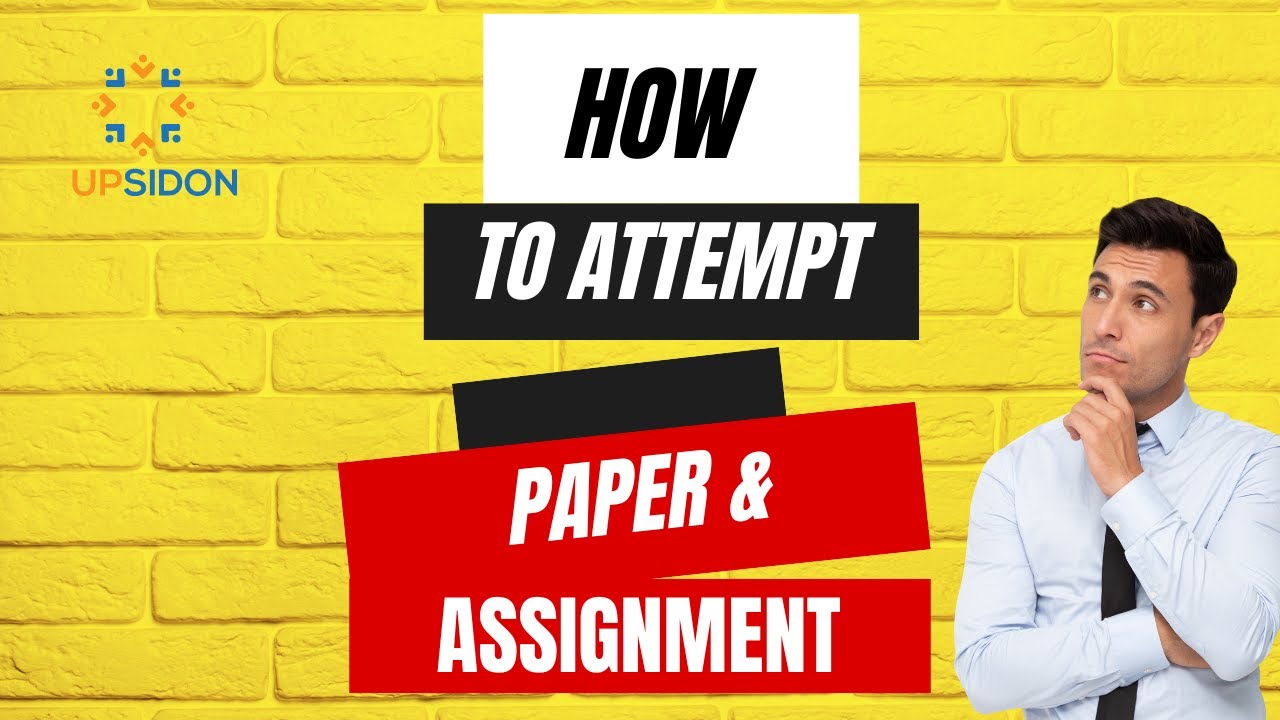 How to Attempt Papers & Assignment using UPSIDON