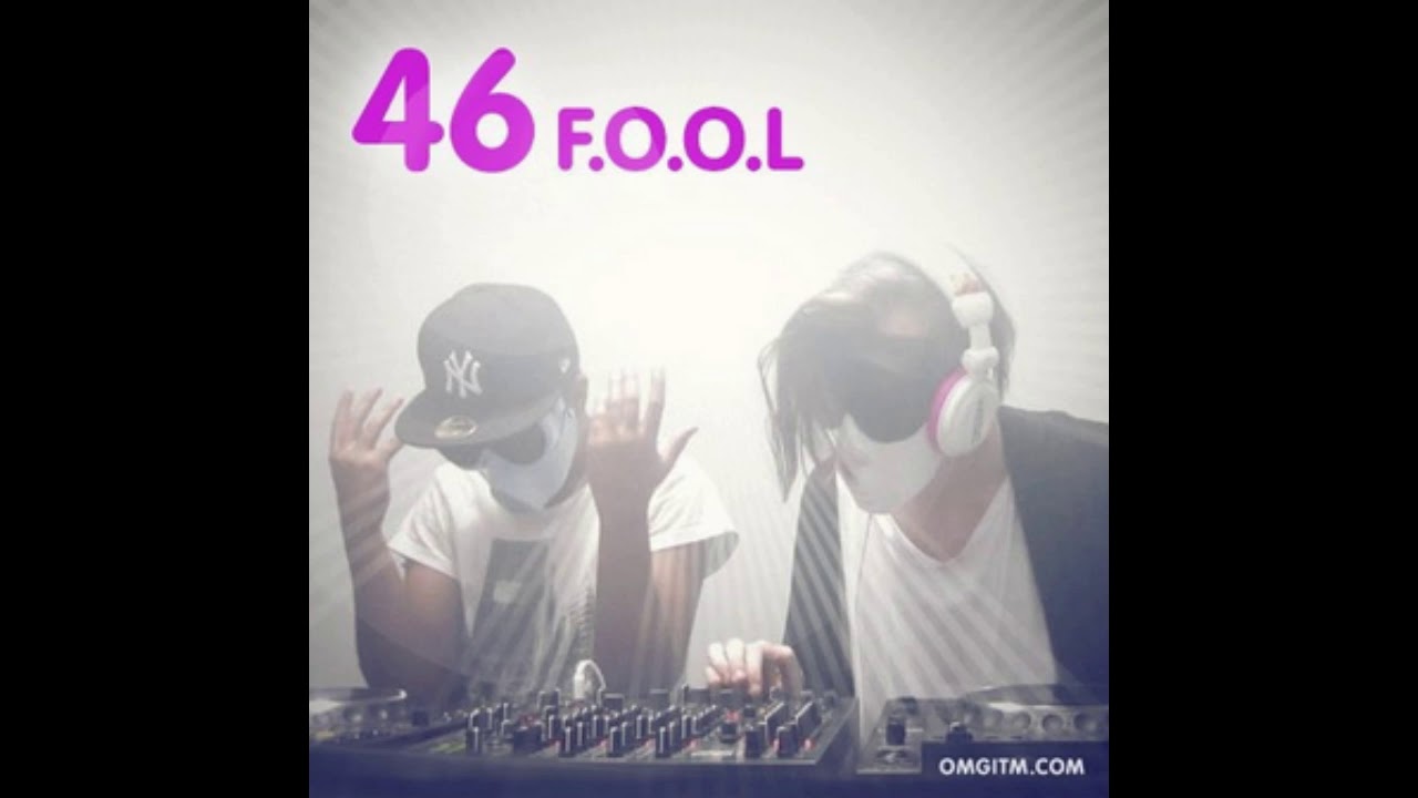 OMGITM Supermix 46 - F.O.O.L