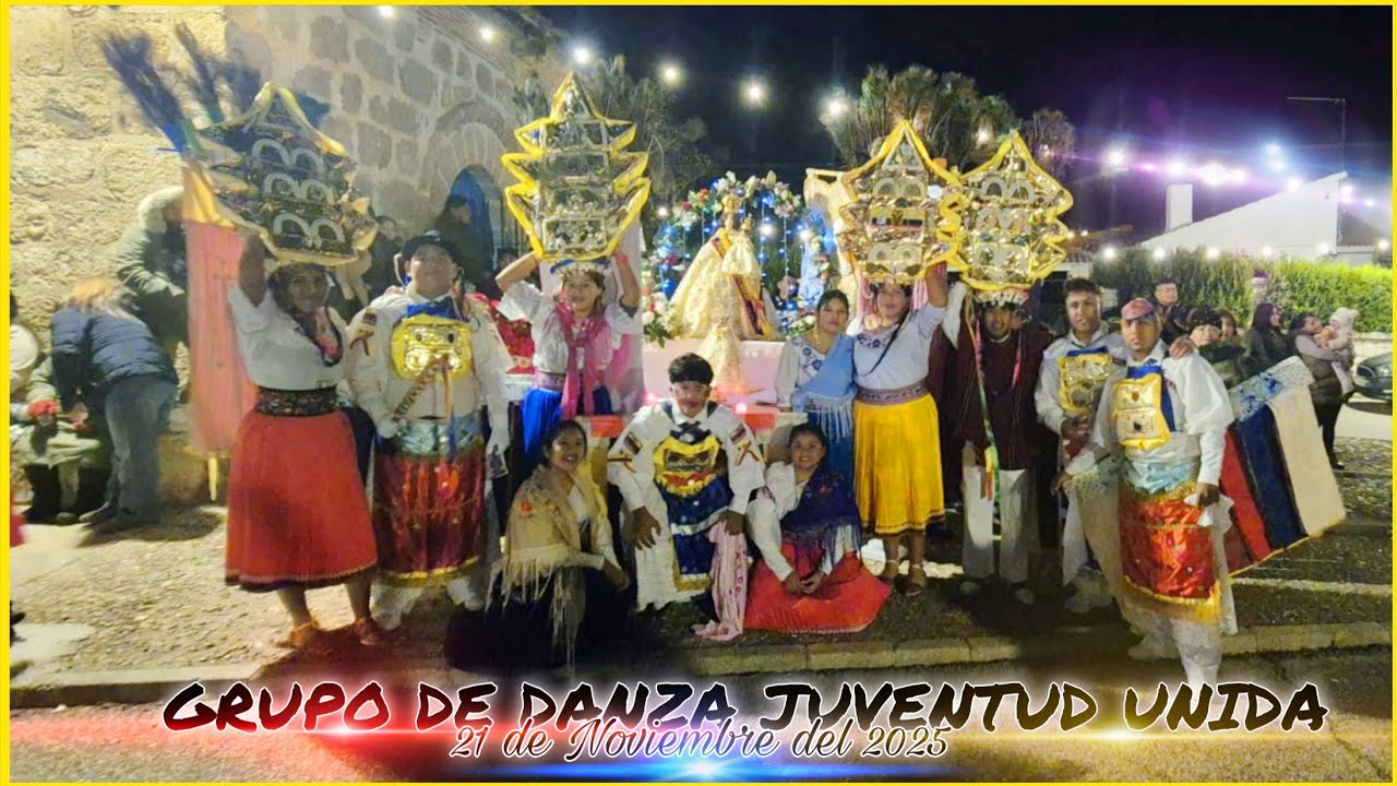 Grupo de Danza Juventud Unida - Danzante / Mi poncho Viejo - En mi salcedo he de morir. 21/11/25