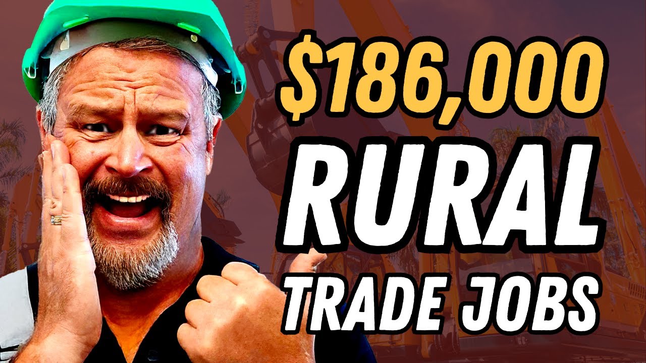 Top 7 Highest Paying Trade Jobs In Rural Areas