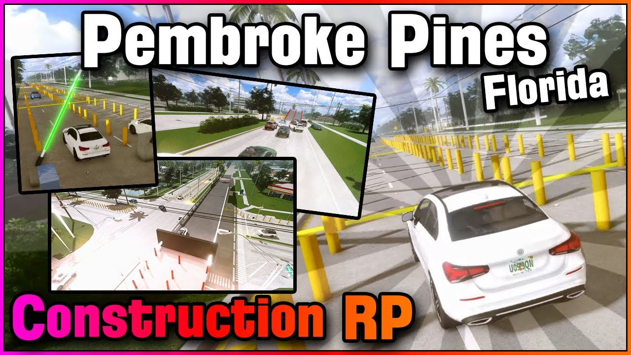 CRAZY Construction RP!! - Pembroke Pines Florida - BGVRP - Roblox