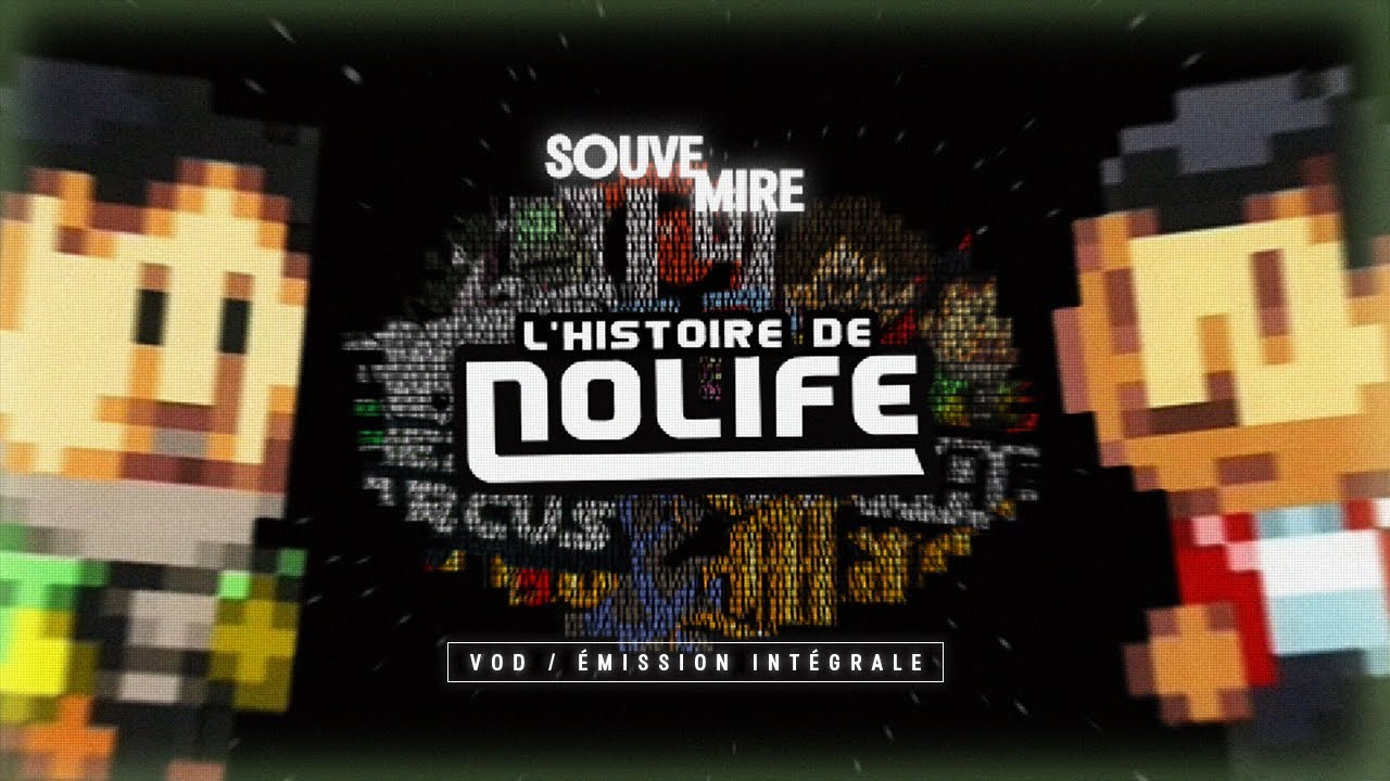 SOUVEMIRE - L'histoire de Nolife (avec JonathanMM, NolifeComique & Azerty774)