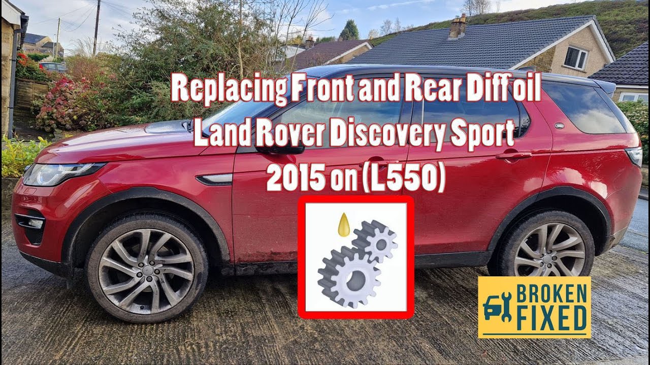 Land Rover Discovery Sport How to replace Front and Rear Differential Diff Oil L550 2015 onward