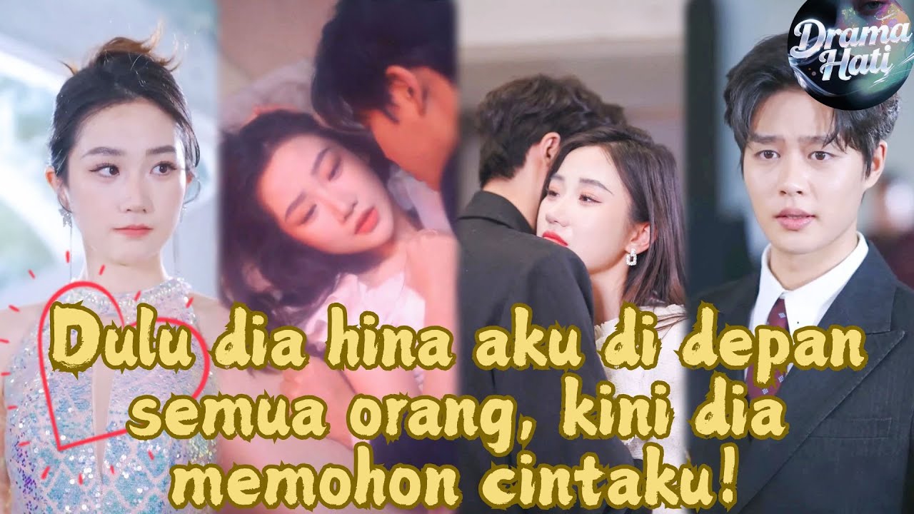 【INDO SUB】Ke Chun & Zhang Jinyi~Dulu dia menyakitiku, kini sang CEO tergila-gila padaku!#minidrama