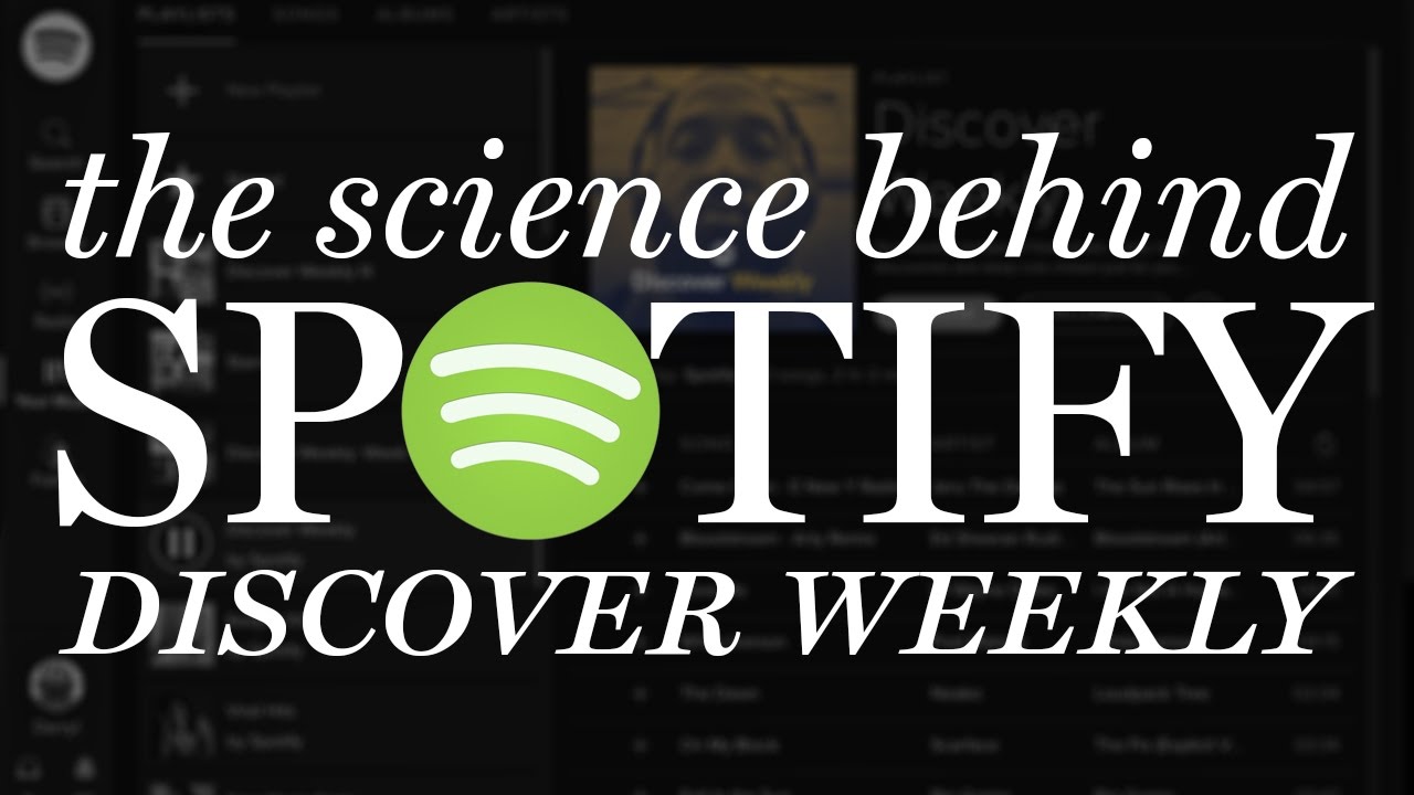 The Science Behind Spotify's Discover Weekly
