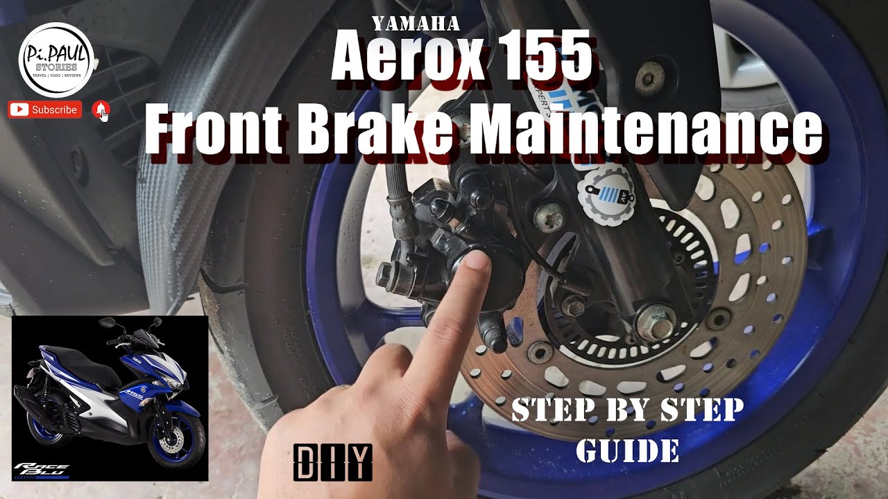 Yamaha Aerox 155 Front Brake Maintenance