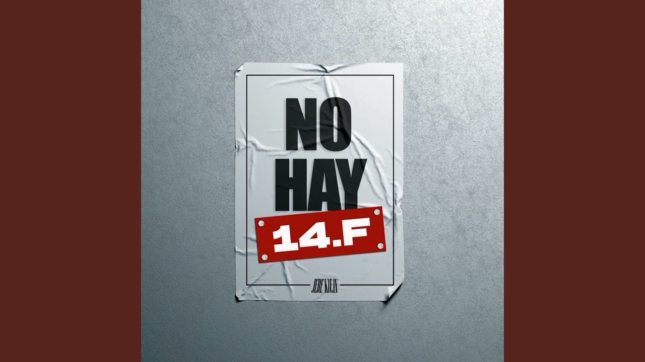Jere Klein - NO HAY 14.F (Audio)