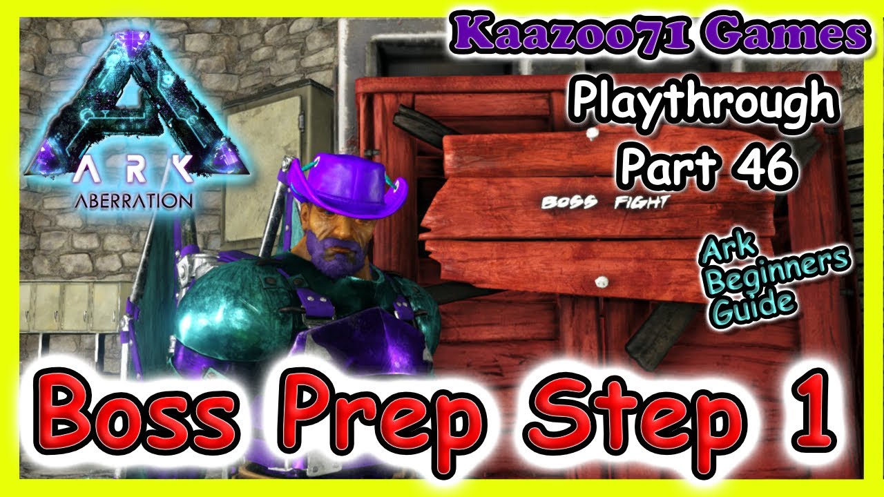 Prepping for the Boss Aberration Ark 💥 - EP 46