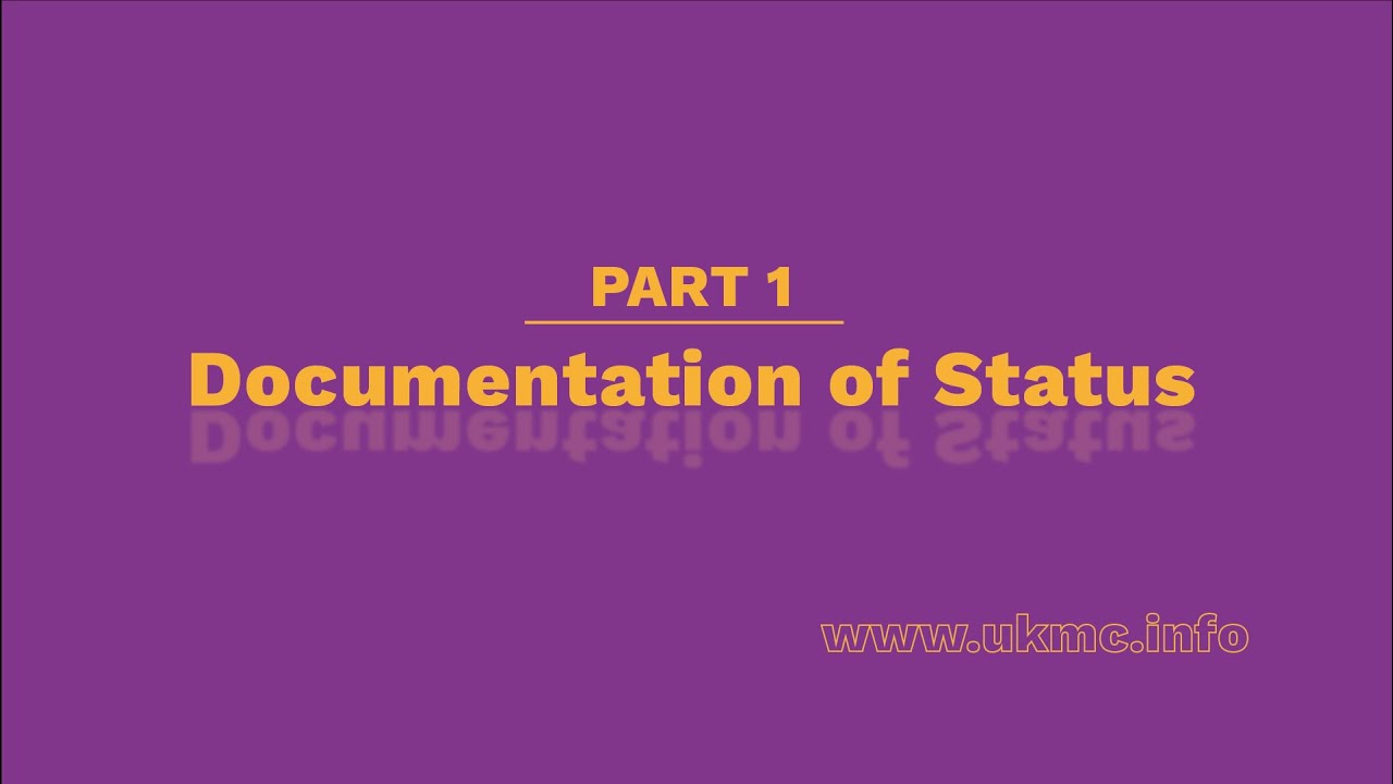 UKMC - Part 1 Documentation of Status