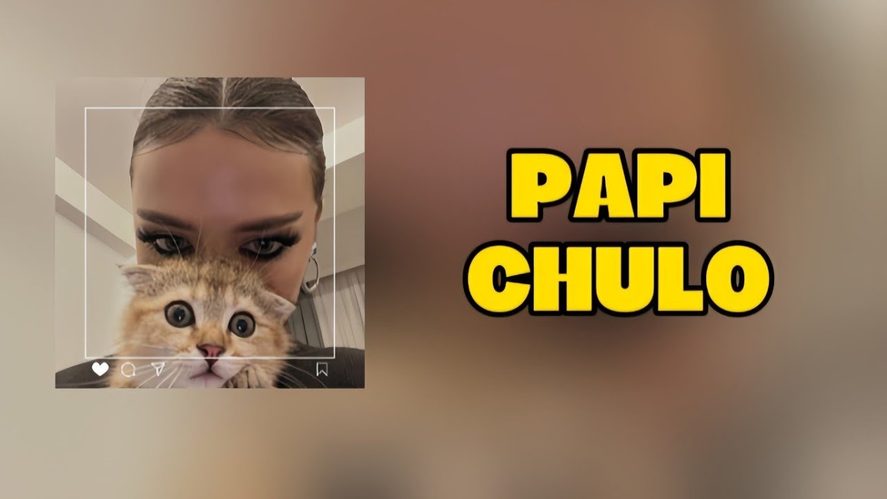 Papi Chulo - Lorna (Lyrics / Letra)