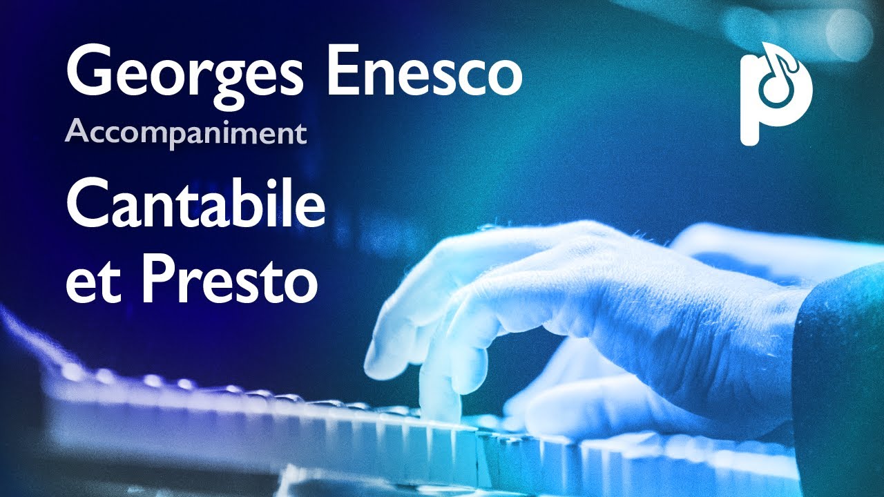 G. Enesco - Cantabile et Presto (FULL piano accompaniment)