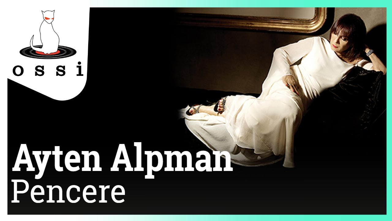 Ayten Alpman - Pencere
