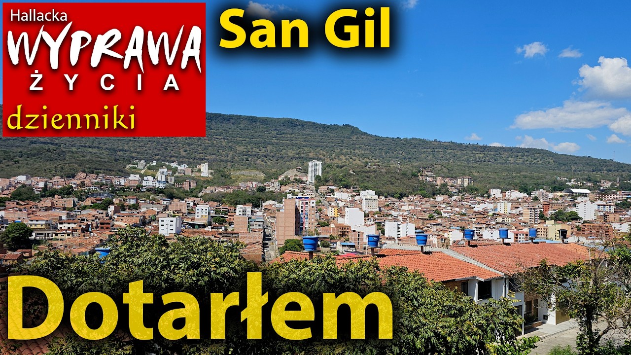 Dotarłem do San Gil w Kolumbii