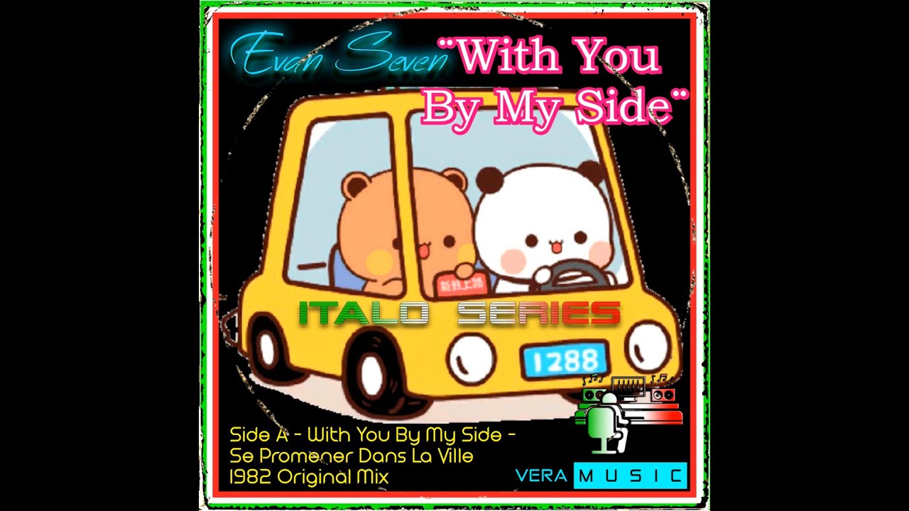 With You By My Side - Se Promener Dans La Ville 1982 Original Mix