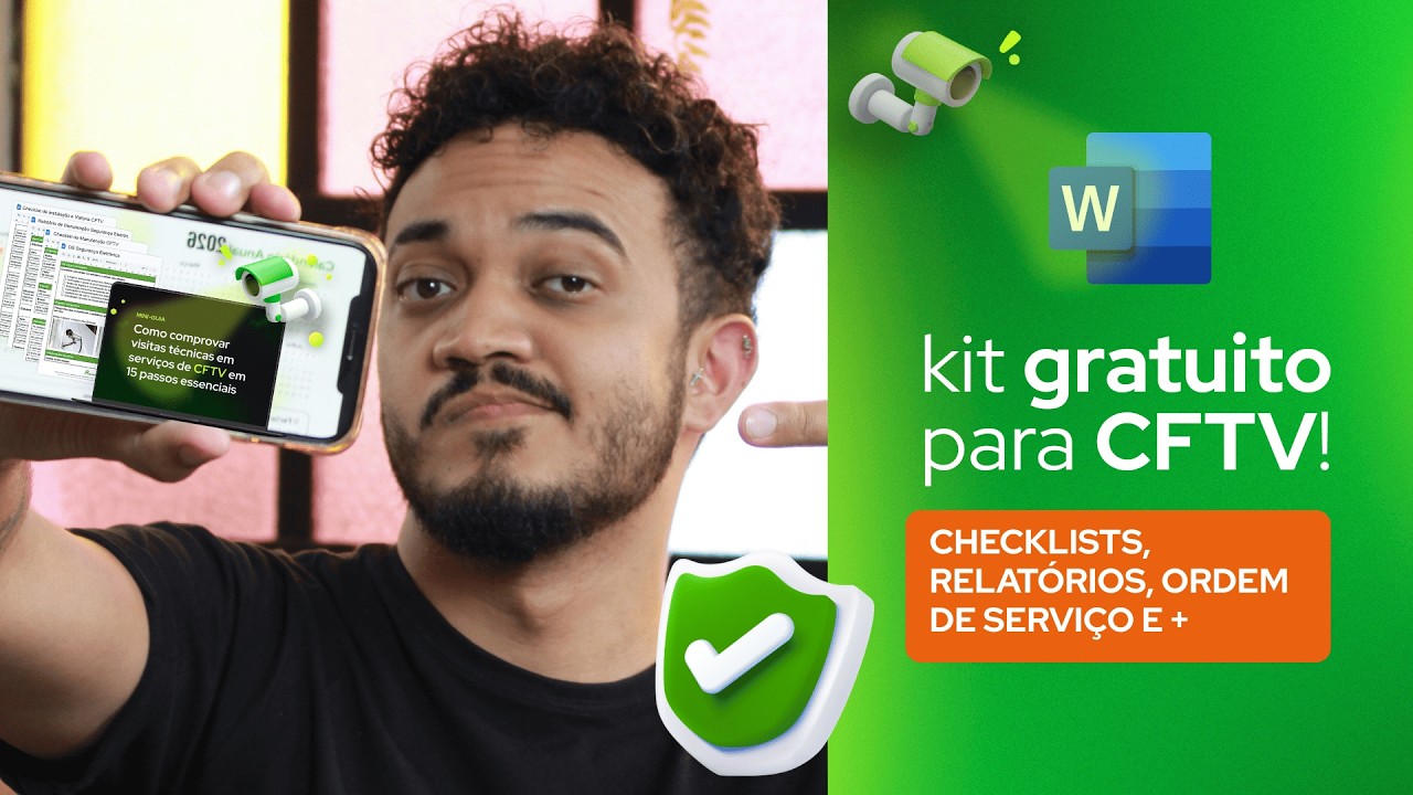 Ordem de serviço, Checklists e Relatórios  para CFTV: Kit gratuito para download
