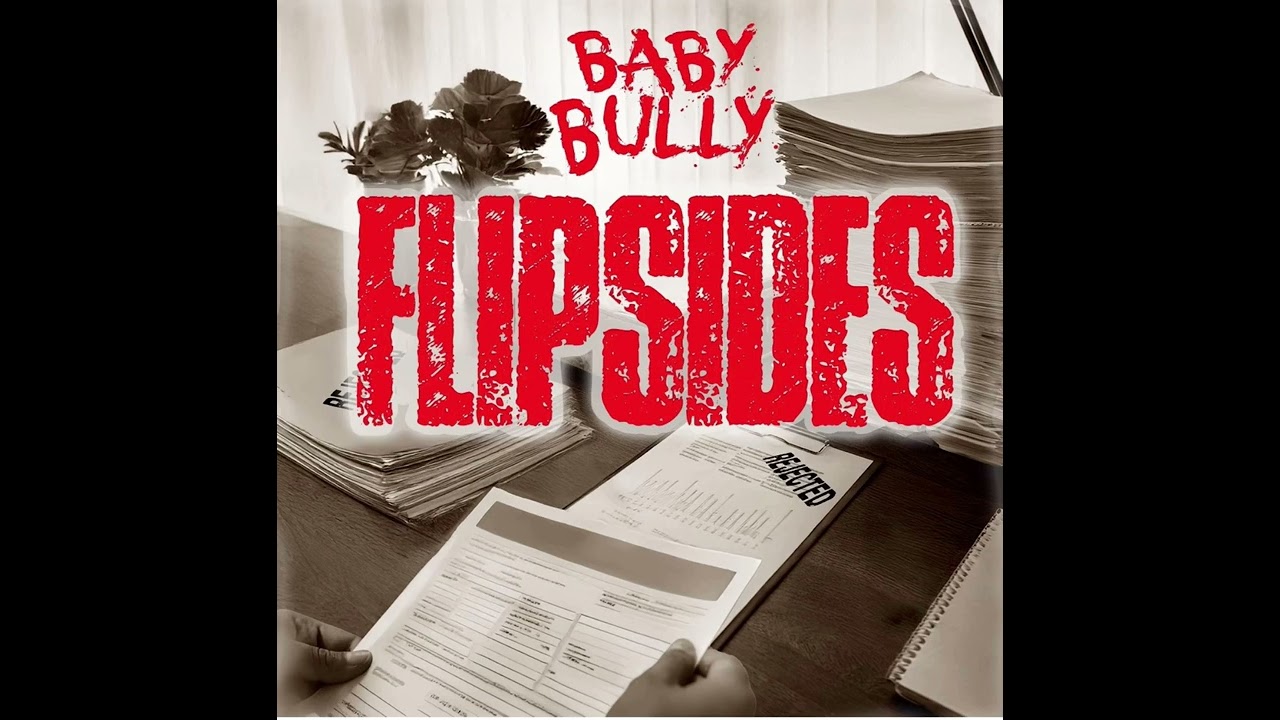 Baby Bully - Flipsides 