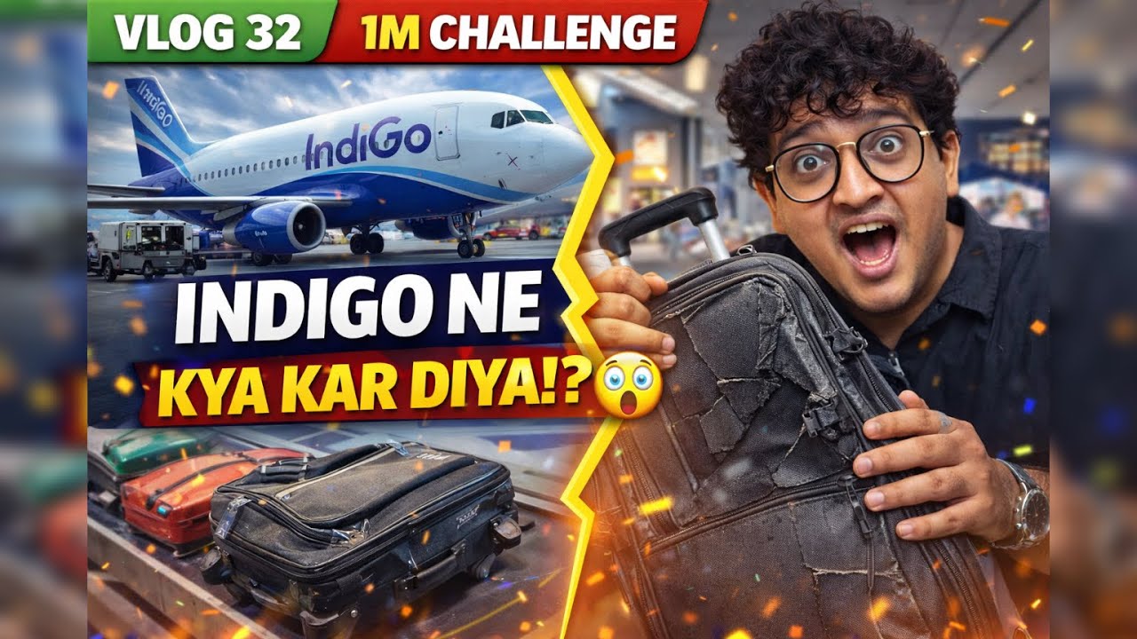 Indigo Airlines✈️ Ne Toda Mera Trolly Bag 🧳| CheckIn Bag Mishandling 😱| 1M Subscribers Challenge 🚀
