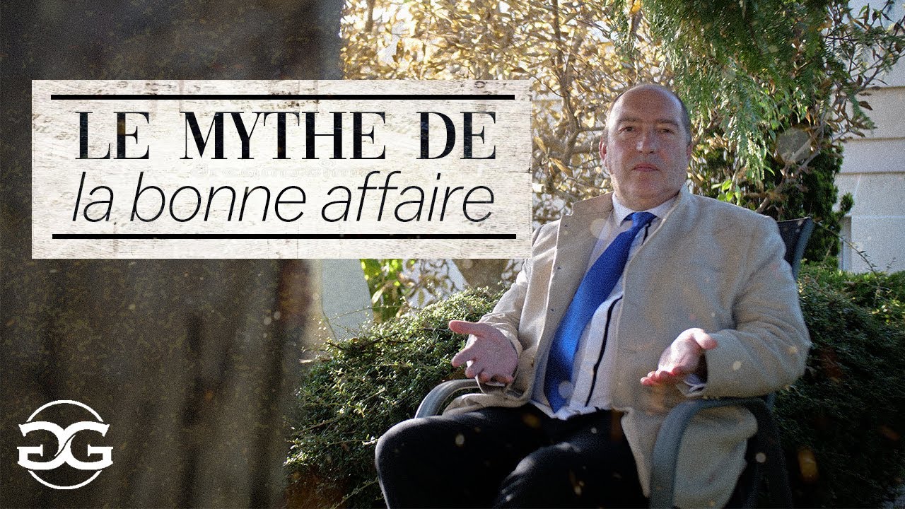 Le MYTHE de la BONNE AFFAIRE
