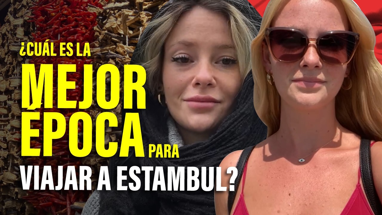 КАКОЕ ЛУЧШЕЕ ВРЕМЯ ДЛЯ ПОЕЗДКИ В СТАМБУЛ? | ДАТЫ ПОСЕЩЕНИЯ ГОРОДА И НЕ ДЕЛАЙТЕ ОШИБОК