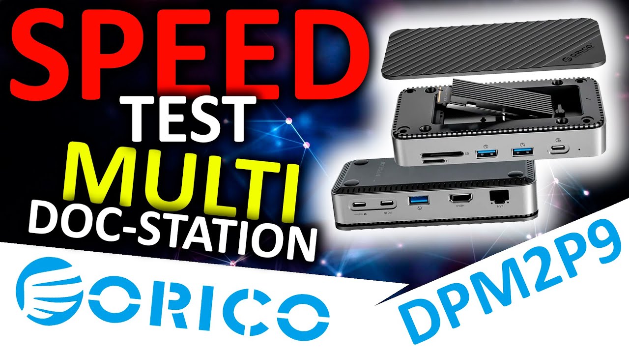 Speed test! Док станция, USB хаб, кардридер и внешний бокс для SSD   ORICO DPM2P9