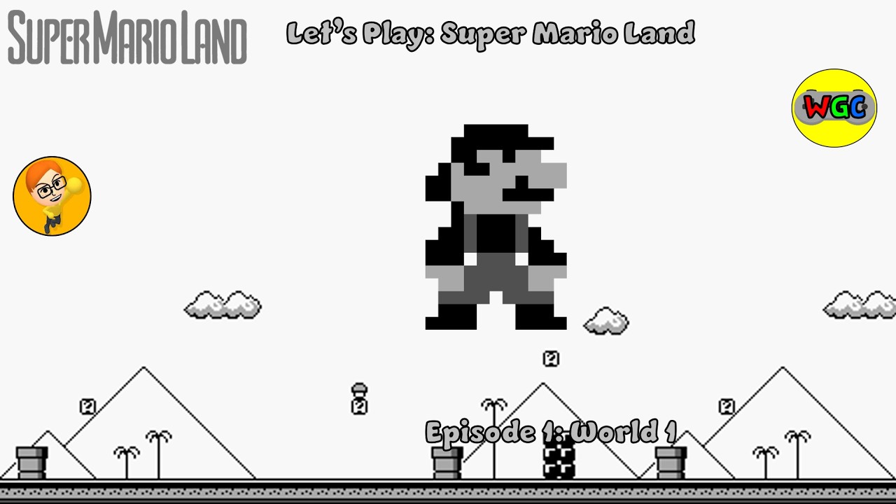 Let's Play: Super Mario Land - Episode 1: World 1