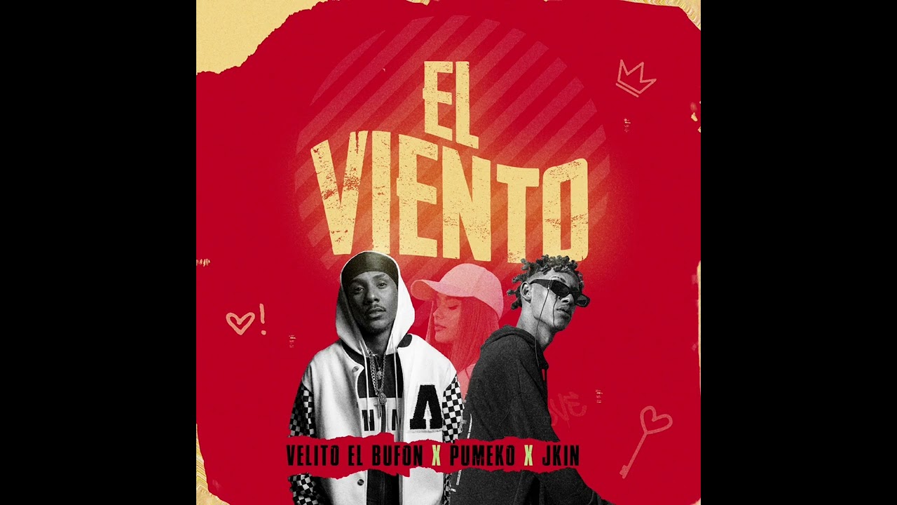 Velito El Buf&oacute;n x Pumeko__JKIN - EL VIENTO