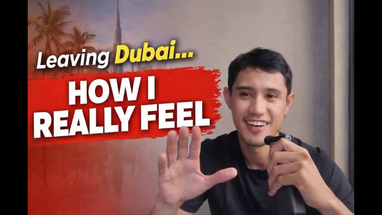 Leaving Dubai… How I Really Feel (Answering Questions)