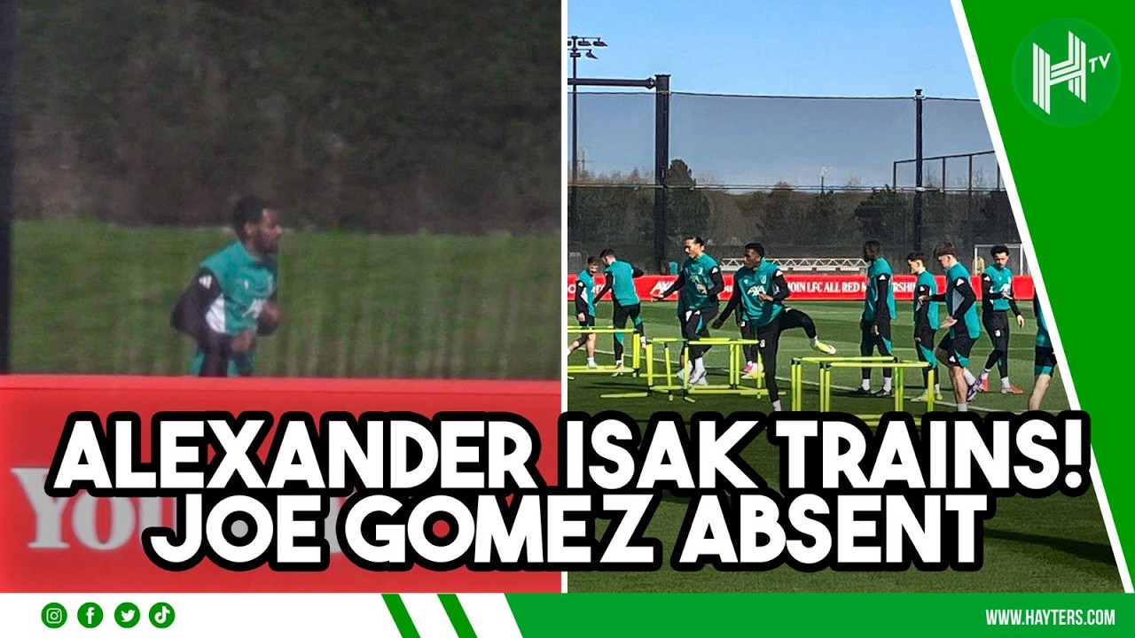 Alexander Isak TRAINING as Joe Gomez absent | Liverpool v Galatasaray