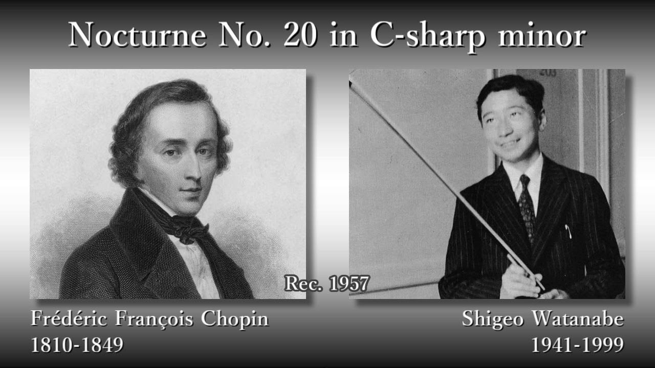 Chopin: Nocturne No. 20, S. Watanabe (1957) ショパン 夜想曲第20番 渡辺茂夫