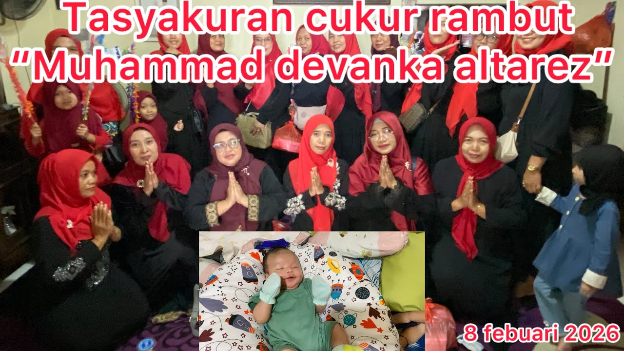 Tasyakuran cukur rambut “muhammad devanka altarez”