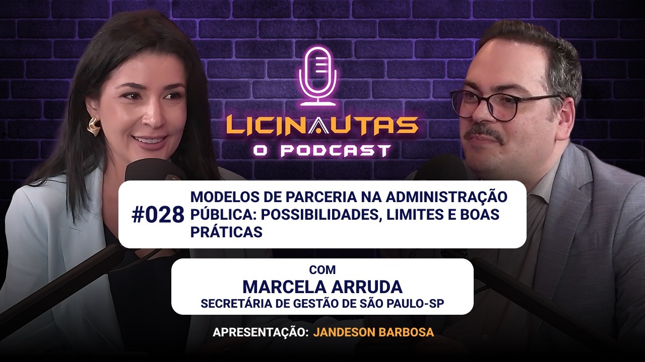 #028 - Modelos de parceria na Administração Pública - Marcela Arruda (Sec de Gestão de São Paulo-SP)