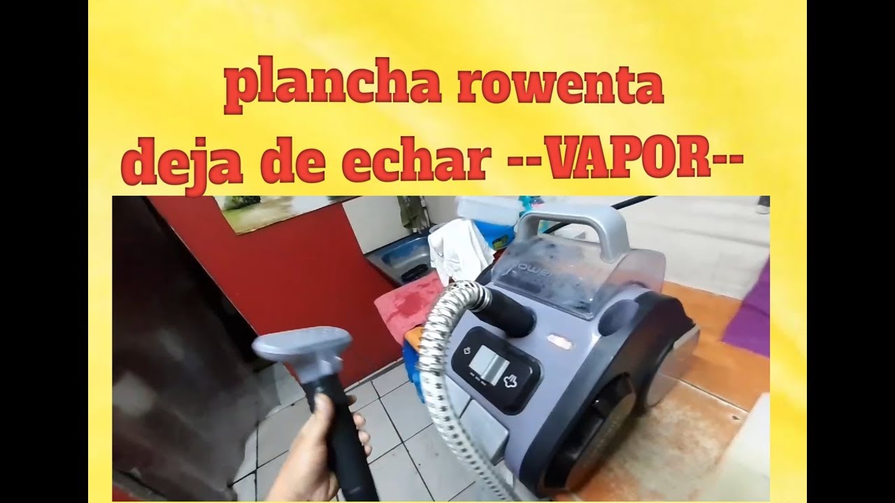 Plancha Rowenta precisión deja de echar vapor
