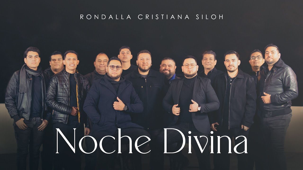Noche Divina | Rondalla Cristiana Siloh