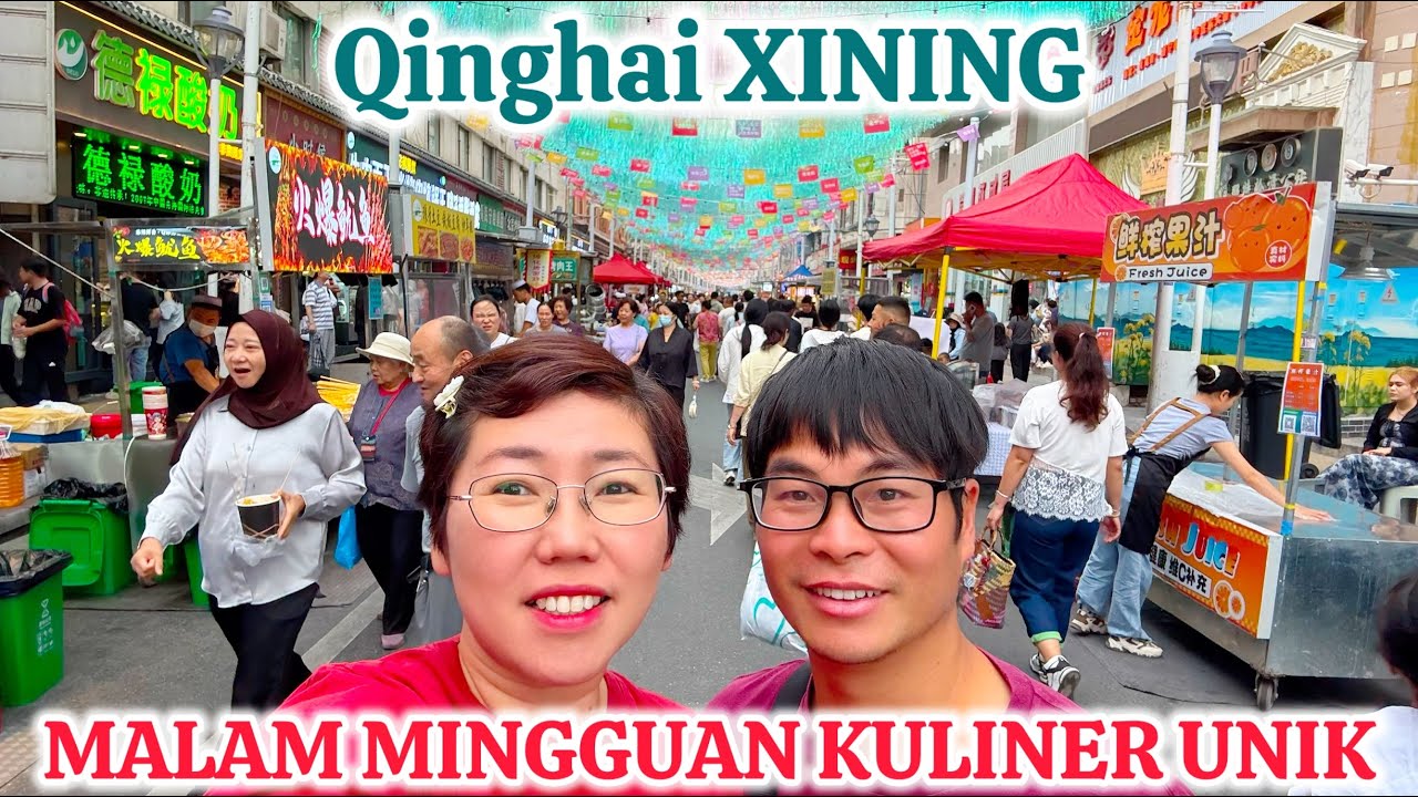 🔴 Malam Mingguan di XINING, Qinghai | Hunting Kuliner Unik‼️