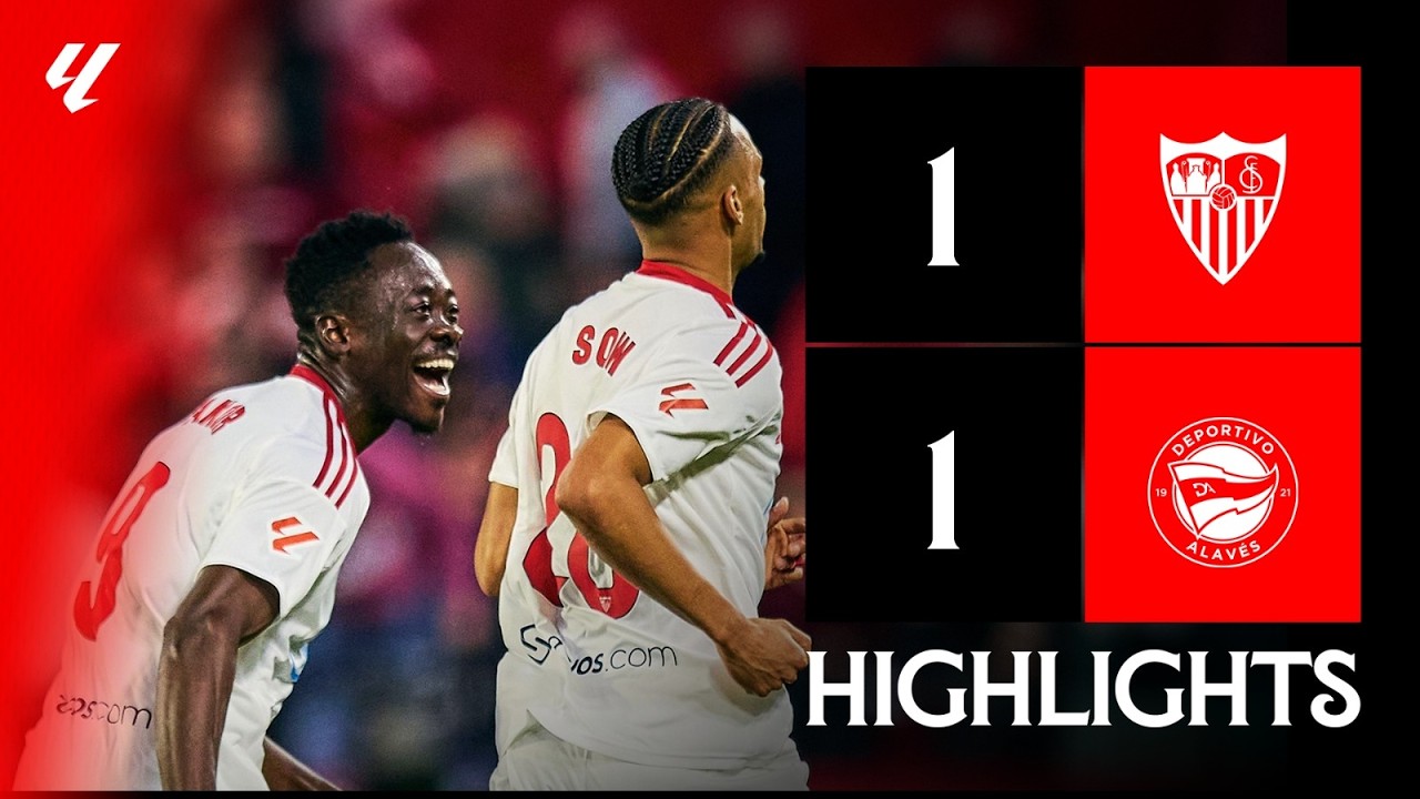 Sevilla FC vs Deportivo Alavés (1-1) LALIGA | Resumen