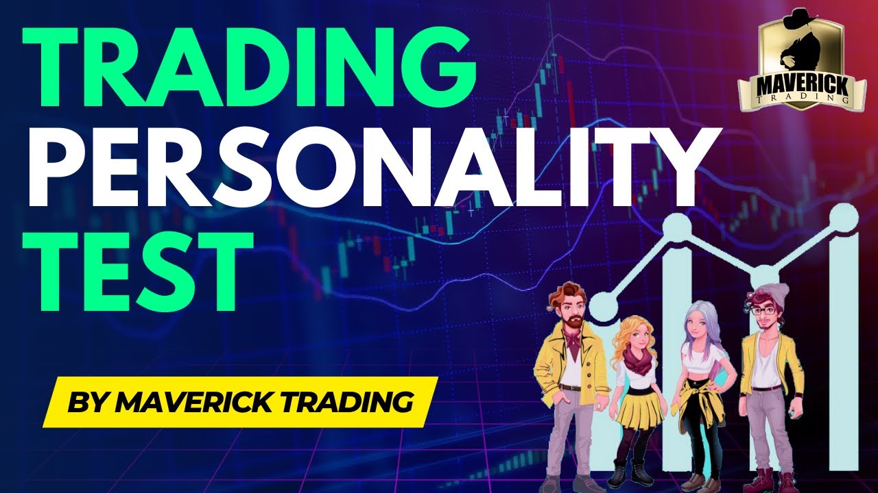 Тест на личность трейдера — бесплатно от Maverick Trading