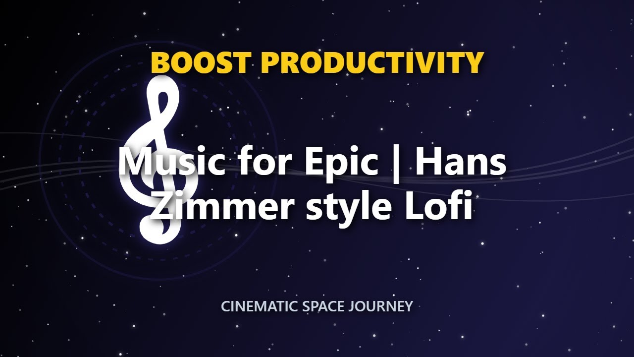 Music for Epic | Hans Zimmer style Lofi