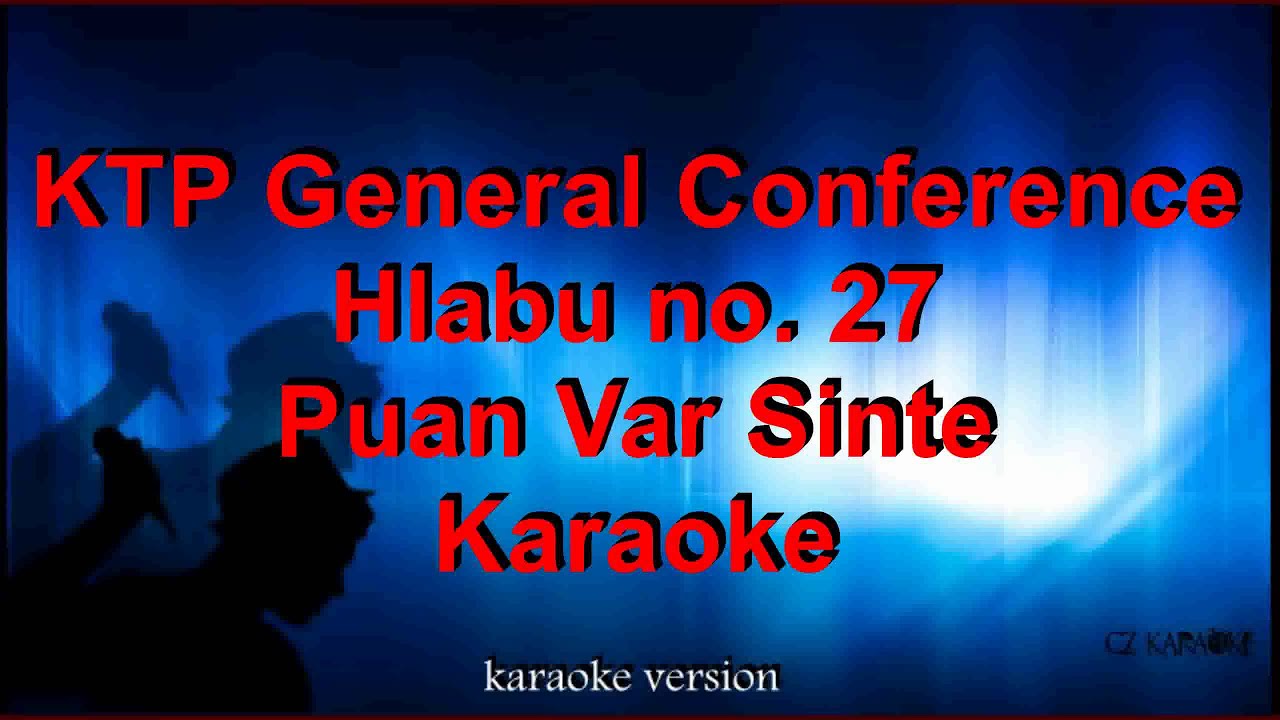 KTP General Conference 2022 Hlabu no 27 - Puan Var Sinte - Karaoke/Backing track