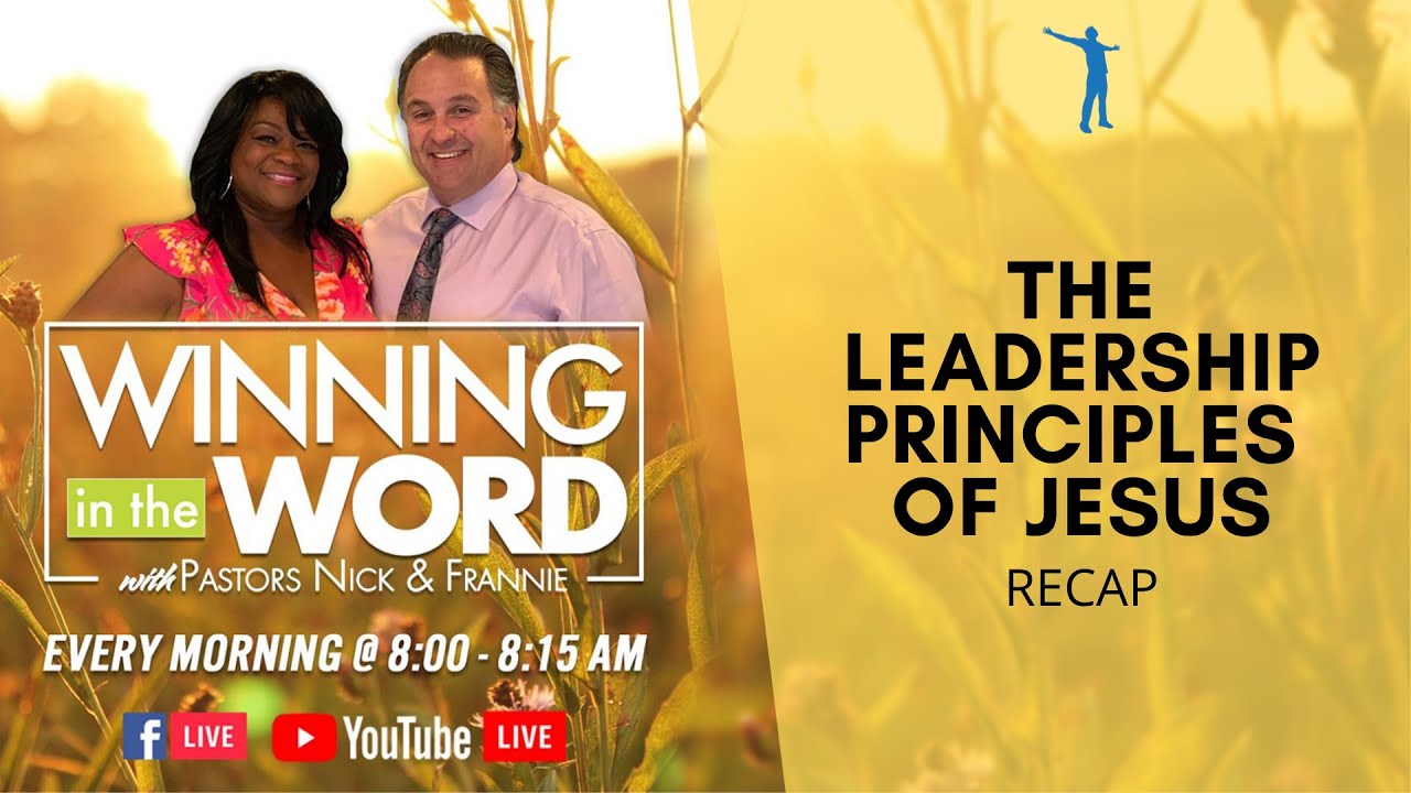 Winning in the Word | The Leadership Principles of Jesus