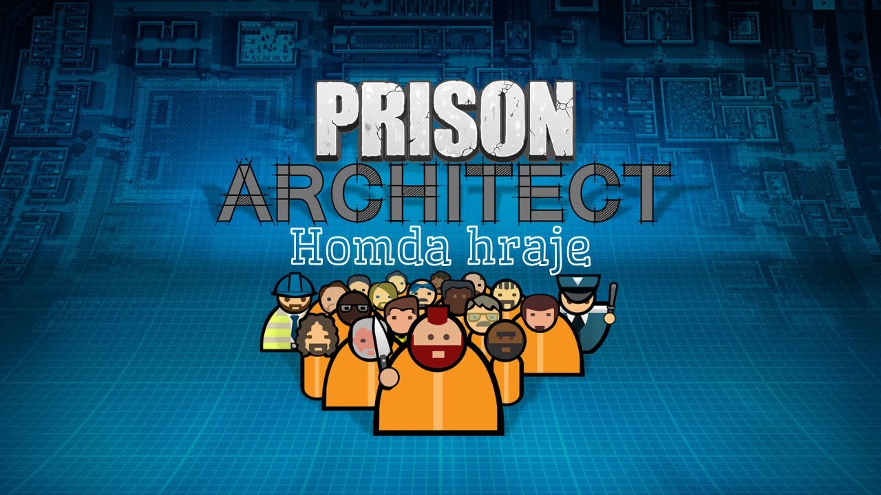 Prison Architect - 13. díl První vězni!