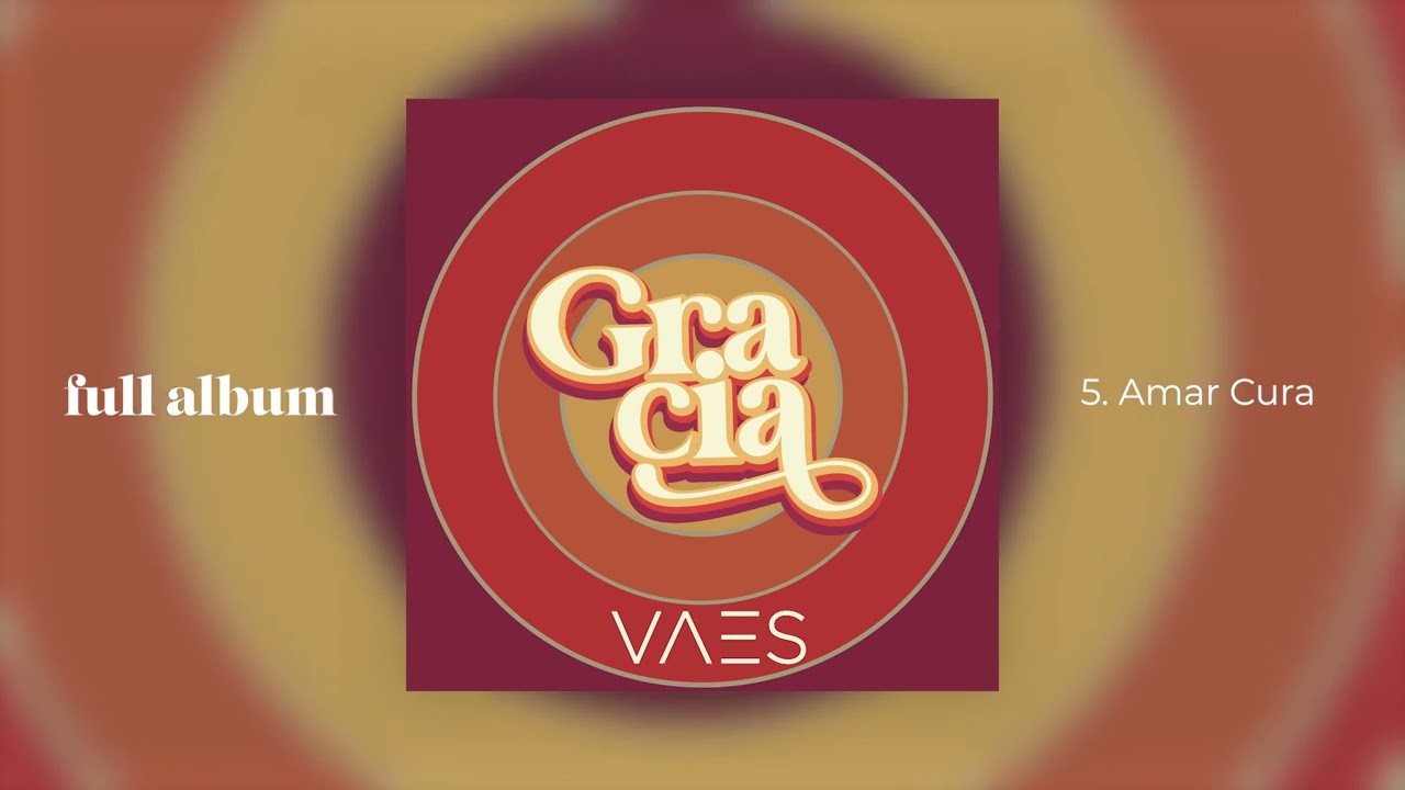 Vaes - Gracia (Full Album)